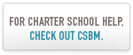 For Charter School help, check out CSBM